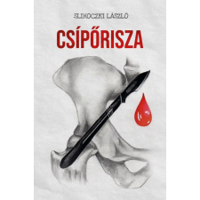 Olvasni Menő Slihoczki László - Csípőrisza regény
