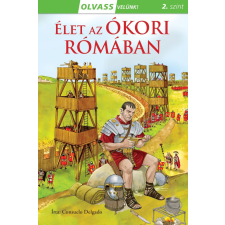  Olvass velünk! (2) - Élet az ókori Rómában történelem