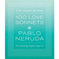  One Hundred Love Sonnets – Pablo Neruda idegen nyelvű könyv