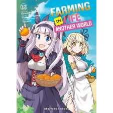 One Peace Books Farming Life in Another World Volume 10 | Yasuyuki Tsurugi egyéb könyv