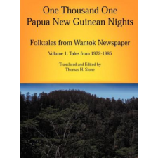 One Thousand One Papua New Guinean Nights – Thomas H. Slone idegen nyelvű könyv