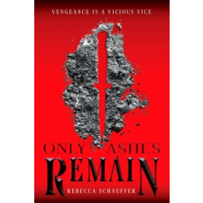  Only Ashes Remain – Rebecca Schaeffer idegen nyelvű könyv