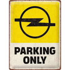 Only Opel Parking Only Fémtábla dekoráció