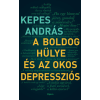 Open Books A boldog hülye és az okos depressziós