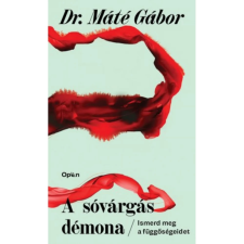 Open Books A sóvárgás démona - Ismerd meg a függőségeidet társadalom- és humántudomány