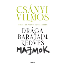 Open Books Drága barátaim, kedves majmok! egyéb e-könyv