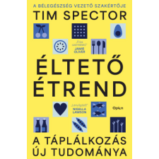 Open Books Éltető étrend - A táplálkozás új tudománya életmód, egészség