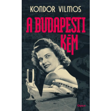 Open Books Kondor Vilmos - A budapesti kém regény