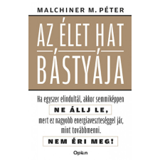 Open Books Malchiner Maximilian Péter - Az élet hat bástyája életmód, egészség