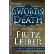 Open Road Media Swords Against Death | Fritz Leiber egyéb könyv