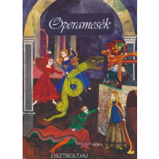 OPERAMESÉK gyermek- és ifjúsági könyv