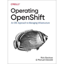  Operating OpenShift – Manuel Dewald idegen nyelvű könyv