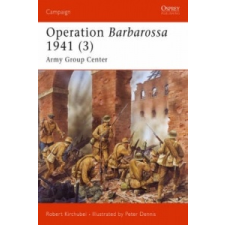  Operation Barbarossa, 1941 – Robert Kirchubel idegen nyelvű könyv