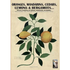 Oranges, mandarins, cedars, lemons & bergamots.. – Luca Stefano Cristini idegen nyelvű könyv