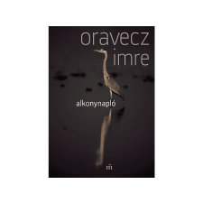  Oravecz Imre - Alkonynapló regény