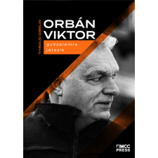  Orbán Viktor győzelemre játszik egyéb könyv