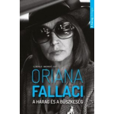 Oriana Fallaci A harag és a büszkeség ajándékkönyv