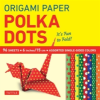  Origami Paper - Polka Dots 6" - 96 Sheets – Tuttle Publishing