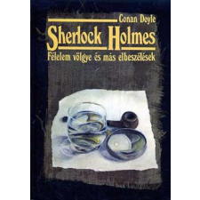 Origo Sherlock Holmes -Félelem völgye és más elbeszélések antikvárium - használt könyv