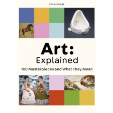 Orion Publishing Co Art: Explained | HODGE SUSIE egyéb könyv