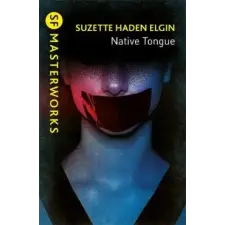 Orion Publishing Co Native Tongue | Suzette Haden Elgin egyéb könyv
