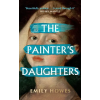 Orion Publishing Co Painter's Daughters – Emily Howes