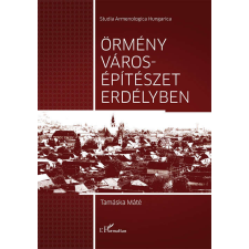  Örmény városépítészet Erdélyben művészet