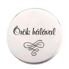  Örök hálával kitűző kitűző