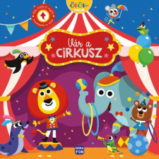  Örökmozgók - Vár a cirkusz gyermek- és ifjúsági könyv