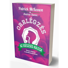  Orrlégzés az egészség kulcsa - Patrick McKeown, Andrew Dunne életmód, egészség