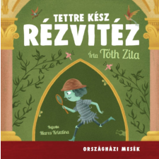 Országház Könyvkiadó Tettre kész rézvitéz gyermek- és ifjúsági könyv