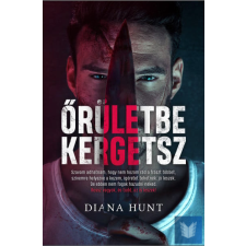 Őrületbe kergetsz regény