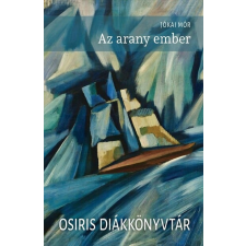 Osiris Jókai Mór - Az arany ember regény