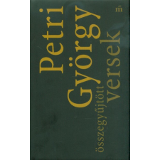 Összegyűjtött versek - Petri György irodalom