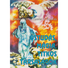  Őstudás, mágia, titkos társaságok antikvárium - használt könyv