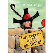 Otfried Preussler : Torzonborz újabb gaztettei ajándékkönyv