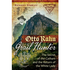  OTTO RAHN GRAIL HUNTER – STANLEY RICHARD idegen nyelvű könyv