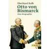  Otto von Bismarck – Eberhard Kolb