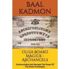  Ouija Board Magick - Archangels Edition – Baal Kadmon idegen nyelvű könyv