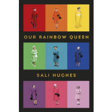  Our Rainbow Queen – Sali Hughes idegen nyelvű könyv