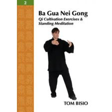 Outskirts Press Ba Gua Nei Gong Vol. 2 | Tom Bisio idegen nyelvű könyv