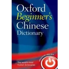  Oxford Beginner's Chinese Dictionary – Oxford Dictionaries idegen nyelvű könyv