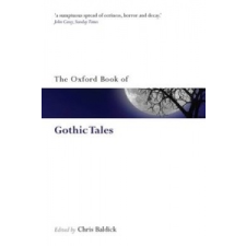  Oxford Book of Gothic Tales – Chris Baldick idegen nyelvű könyv