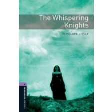  Oxford Bookworms Library: Level 4:: The Whispering Knights – LIVELY,P. idegen nyelvű könyv