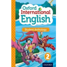 Oxford International Primary English Student Anthology 2 – Sarah Snashall idegen nyelvű könyv