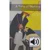 Oxford University Press A Time of Waiting - Oxford Bookworms Library 4 - MP3 Pack