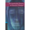 Oxford University Press Do Androids Dream of Electric Sheep? - OXFORD BOOKWORMS 5.