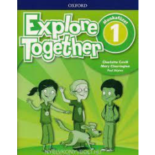 Oxford University Press Explore Together 1 Munkafüzet gyermek- és ifjúsági könyv
