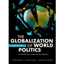 Oxford University Press Globalization of World Politics | Patricia Owens,Steve Smith egyéb könyv