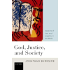 Oxford University Press Inc God, Justice, and Society – Jonathan Burnside (Puha kötésű)